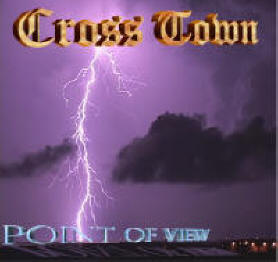 POINT OF VIEW by Cross Town re-released on Alethea Records 2007