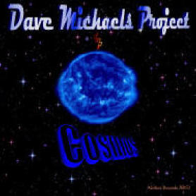 COSMOS by Dave Michaels Project, COMING SOON!